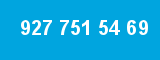 927 751 54 69